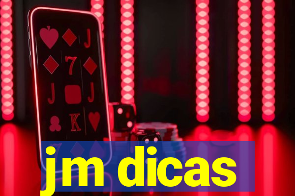 jm dicas